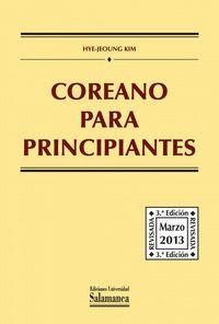 COREANO PARA PRINCIPIANTES (3ª EDICIÓN REVISADA MARZO DE 2013) | 9788490122310 | HYE-JEOUNG, KIM