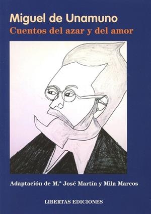 CUENTOS DEL AZAR Y DEL AMOR | 9788494155369 | DE UNAMUNO, MIGUEL