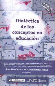 DIALÉCTICA DE LOS CONCEPTOS EN EDUCACIÓN | 9788476429785 | SAEZ CARRERAS, JUAN