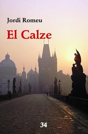 CALZE, EL | 9788475029825 | ROMEU ROVIRA, JORDI