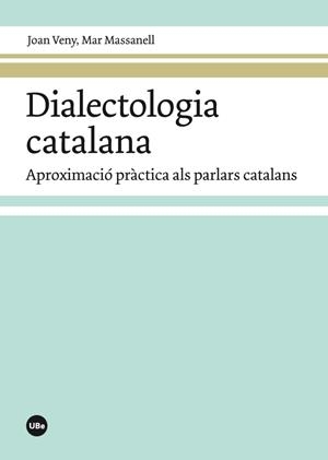 DIALECTOLOGIA CATALANA | 9788447542017 | VENY CLAR, JOAN / MASSANELL MESSALLES, MAR
