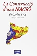 CONSTRUCCIÓ D'UNA NACIÓ, LA | 9788494482212 | VIVÓ, CARLES