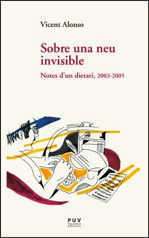 SOBRE UNA NEU INVISIBLE | 9788437098227 | ALONSO, VICENT