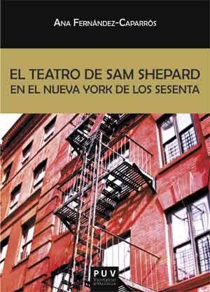 TEATRO DE SAM SHEPARD EN EL NUEVA YORK DE LOS SESENTA, EL | 9788437098678 | FERNÁNDEZ-CAPARRÓS, ANA