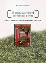 BOSC, PATRIMONI COL·LECTIU I PRIVAT, EL | 9788489991309 | ESTRADA I ARIMON, RICARD