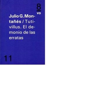 TUTIVILLUS. EL DEMONIO DE LAS ERRATAS | 9788494268250 | MONTAÑÉS, JULIO G.