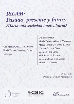 ISLAM. PASADO, PRESENTE Y FUTURO | 9788490858066 | GONZÁLEZ SANTOS, MARÍA TERESA
