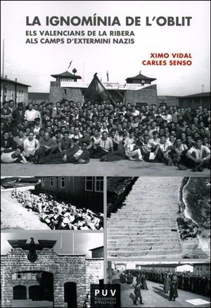 IGNOMÍNIA DE L'OBLIT, LA | 9788437099828 | SENSO I VILA, CARLES XAVIER / VIDAL MARTÍNEZ, JOAQUIM VICENT