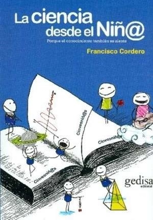 CIENCIA DESDE EL NIÑ@, LA | 9788497849883 | CORDERO, FRANCISCO