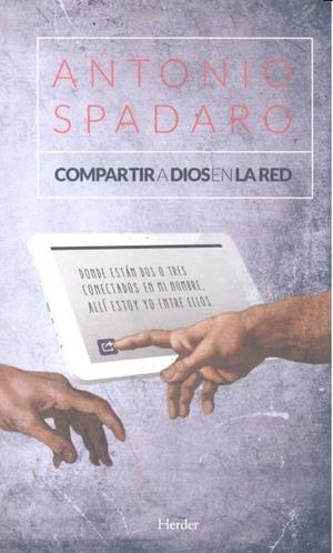 COMPARTIR A DIOS EN LA RED | 9788425438325 | SPADARO, ANTONIO