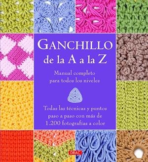 GANCHILLO DE LA A A LA Z | 9788498745306 | VARIOS AUTORES