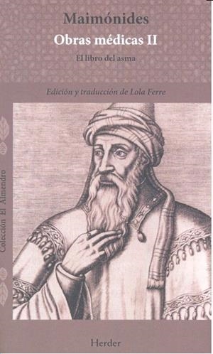 MAIMONIDES OBRAS MÉDICAS VOL. II. EL LIBRO DEL ASMA | 9788425438783 | FERRE, LOLA