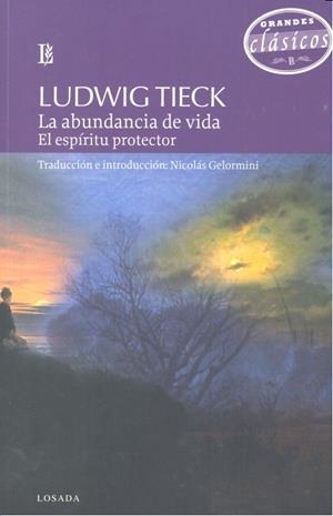 ABUNDANCIA DE LA VIDA, LA - EL ESPÍRITU PROTECTOR | 9789500373067 | TIECK, LUDWIG