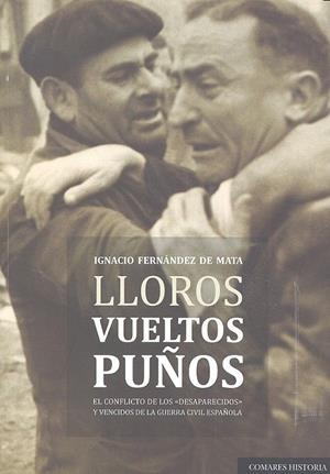 LLOROS VUELTOS PUÑOS | 9788490454640 | FERNÁNDEZ, IGNACIO