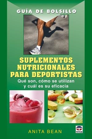 GUÍA DE BOLSILLO SUPLEMENTOS NUTRICIONALES PARA DEPORTISTAS | 9788479027254 | ANITABEAN