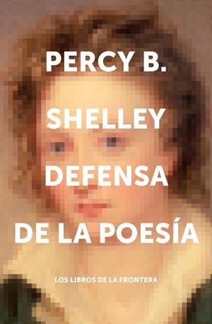 DEFENSA DE LA POESÍA | 9788482551524 | SHELLEY, PERCY B.