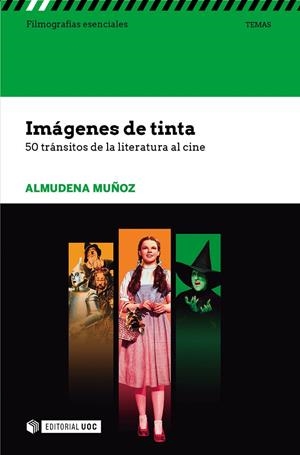 IMÁGENES DE TINTA. 50 TRÁNSITOS DE LA LITERATURA AL CINE | 9788491165774 | MUÑOZ, ALMUDENA