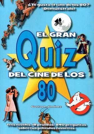 GRAN QUIZ DEL CINE DE LOS 80, EL | 9788494376382 | JIMÉNEZ LIMONES, GUSTAVO