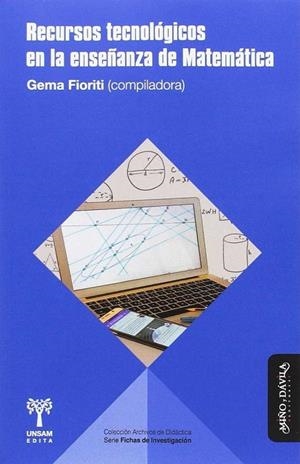 RECURSOS TECNOLÓGICOS EN LA ENSEÑANZA DE MATEMÁTICA | 9788416467723