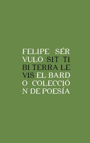 SIT TIBI TERRA LEVIS | 9788482551548 | SER VULO, FELIPE