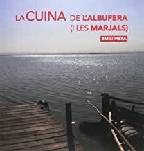 CUINA DE L'ALBUFERA, LA ( I LES MARJALS) | 9788492435883 | PIERA, EMILI