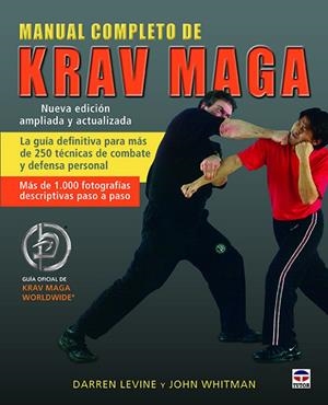 MANUAL COMPLETO DE KRAV MAGA. NUEVA EDICIÓN ACTUALIZADA | 9788416676255 | LEVINE, DARREN