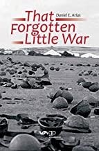THAT FORGOTTEN LITTLE WAR | 9788494384295 | ARIAS, DANIEL E.