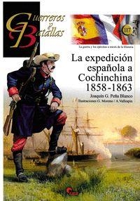 EXPEDICIÓN ESPAÑOLA A CONCHINCHINA, LA 1858-1863 | 9788494541490 | PEÑA BLANCO, JOAQUIN G.