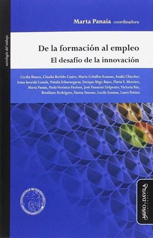 DE LA FORMACIÓN AL EMPLEO. EL DESAFÍO DE LA INNOVACIÓN | 9788416467730 | PANAIA, MARTA