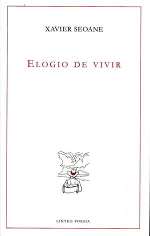 ELOGIO DE VIVIR | 9788494466090 | SEOANE, XAVIER
