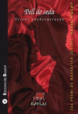 PELL DE SEDA | 9788499041988 | SANHERMELANDO, VICENT