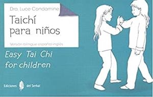 TAICHÍ PARA NIÑOS / EASY TAI CHI FOR CHILDREN                                      | 9788476289136 | CONDAMINE, LUCE