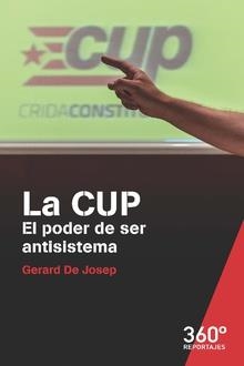 CUP, LA. EL PODER DE SER ANTISISTEMA | 9788491167167 | DE JOSEP, GERARD