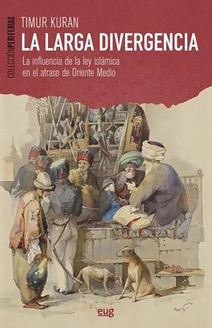 LARGA DIVERGENCIA, LA | 9788433860194 | KURAN, TIMUR