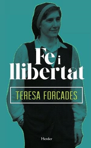 FE I LLIBERTAT | 9788425438288 | FORCADES, TERESA