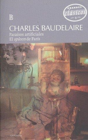 PARAÍSOS ARTIFICIALES / EL SPLEEN DE PARÍS | 9789500373081 | BAUDELAIRE, CHARLES