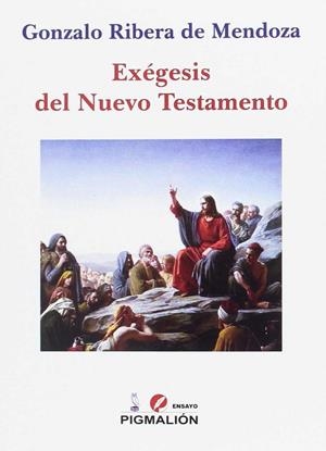 EXÉGESIS DEL NUEVO TESTAMENTO | 9788417043230 | RIBERA DE MENDOZA, GONZALO