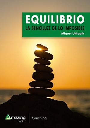 EQUILIBRIO | 9788494702501 | UTHOPIK, MIGUEL