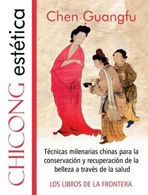 CHICONG ESTÉTICA | 9788482550015 | GUANGFU, CHEN