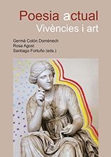 POESIA ACTUAL : VIVÈNCIES I ART | 9788416546367 | VARIOS AUTORES