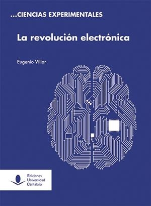 REVOLUCIÓN ELECTRÓNICA, LA | 9788481027914 | VILLAR BONET, EUGENIO