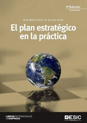 PLAN ESTRATÉGICO EN LA PRÁCTICA, EL | 9788417129125 | SAINZ DE VICUÑA ANCÍN, JOSÉ MARÍA