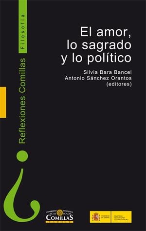 AMOR, LO SAGRADO Y LO POLÍTICO, EL | 9788484686644 | VARIOS AUTORES