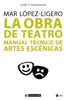 OBRA DE TEATRO, LA | 9788491169185 | LÓPEZ LIGERO, MAR
