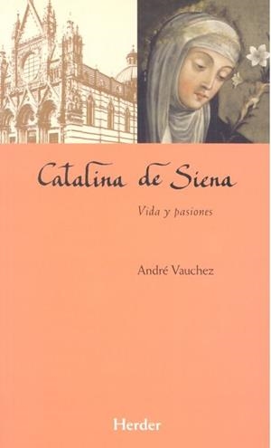 CATALINA DE SIENA | 9788425439049 | VAUCHEZ, ANDRÉ