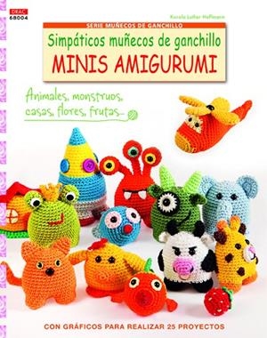 SIMPÁTICOS MUÑECOS DE GANCHILLO MINIS AMIGURUMI | 9788498744736 | LUTHER-HOFFMANN, K.