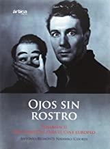 OJOS SIN ROSTRO. VOLUMEN II. ONCE MALETAS PARA EL CINE EUROPEO | 9788494769702 | BELMONTE NAVARRO, ANTONIO