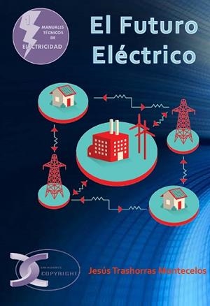 FUTURO ELÉCTRICO, EL | 9788415270379 | TRASHORRAS MONTECELOS, JESUS