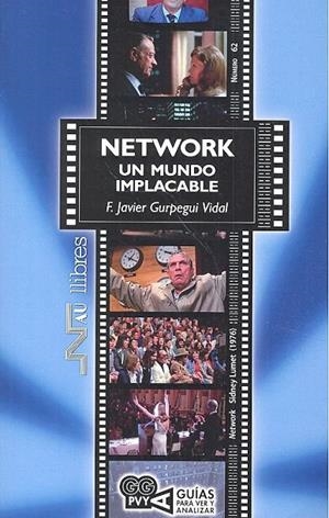 NETWORK. UN MUNDO IMPLACABLE | 9788416926329 | GURPEGUI VIDAL, F. JAVIER