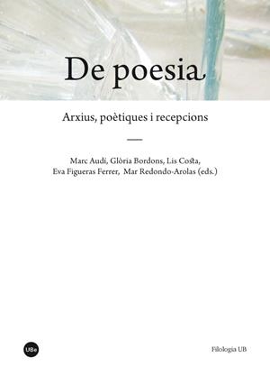 DE POESIA. ARXIUS, POÈTIQUES I RECEPCIONS | 9788447541270 | VARIOS AUTORES